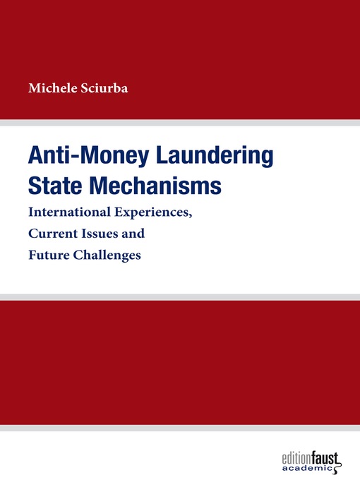 Title details for Anti-Money Laundering State Mechanisms by Michele Sciurba - Wait list